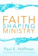  Faith shaping ministry