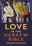  Love in the Hebrew Bible 